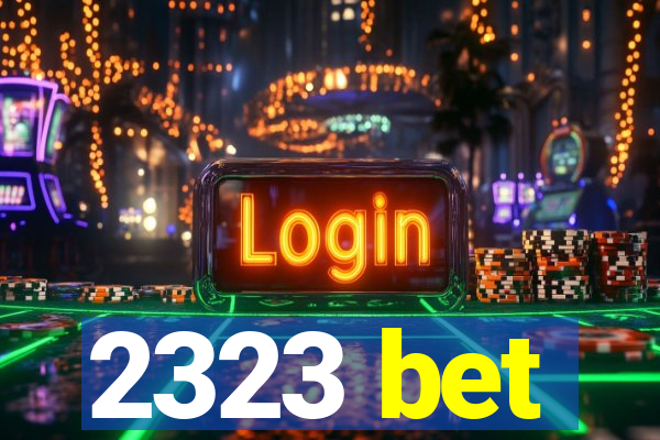 2323 bet